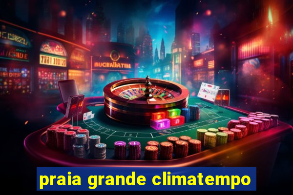 praia grande climatempo